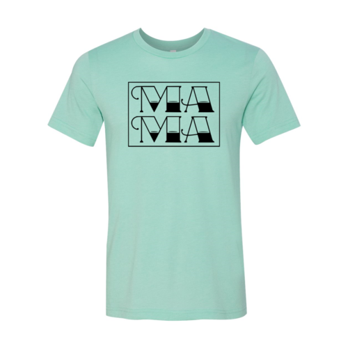 Mama Shirt