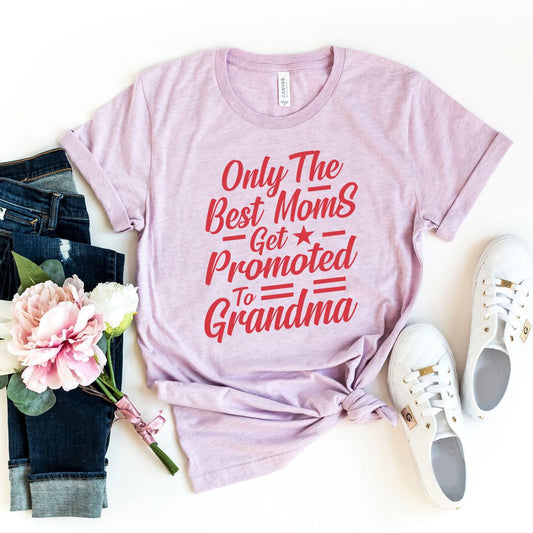 Only Best Moms Get Promoted To Grandma Shirt - new grandma gift tee