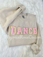 DANCE patch sweatshirt in black with light pink chenille letters - dance recital gift