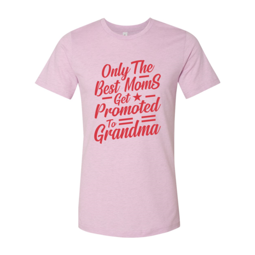 Only Best Moms Promoted To Grandma Shirt heather dusty blue color