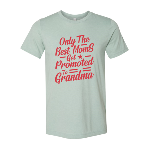 Only Best Moms Promoted To Grandma Shirt heather prism lilac color