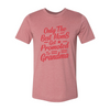Only The Best Moms Get Promoted To Grandma Shirt