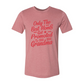 Only The Best Moms Get Promoted To Grandma Shirt