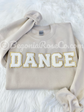 DANCE patch sweatshirt in grey - best gift for dancer and dance mom