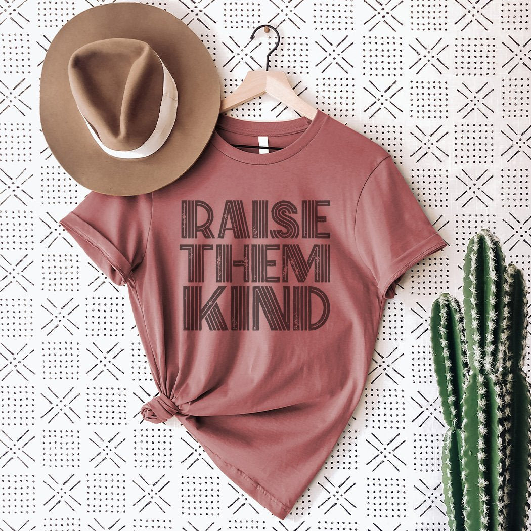 Raise Them Kind Graphic T-Shirt mauve color kind parenting gift