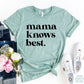 Mama Knows Best T-shirt front - premium ring-spun cotton mom tee gift