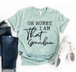 Oh Honey I am That Grandma Shirt funny grandma graphic tee gift
