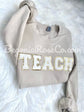 TEACH chenille patch sweatshirt in grey - teacher appreciation gift crewneck