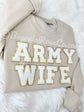 ARMY WIFE chenille patch sweatshirt in sand - deployment shirt