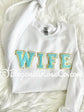 WIFEY patch sweatshirt sand color aqua patches - engagement party gift