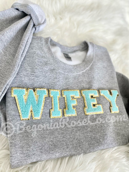 WIFE / WIFEY Patch Crewneck Sweatshirt
