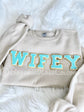 WIFE chenille patch sweatshirt in sand - anniversary gift wifey crewneck